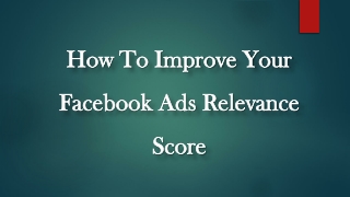 How to increase your Facebook ad relevance score?