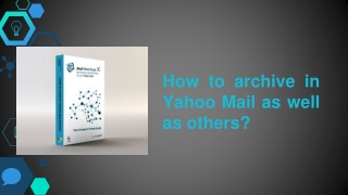 How to archive yahoo mail folders