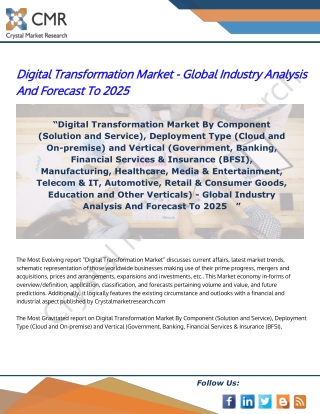 Digital transformation market - Global Industry Analysis And Forecast To 2025