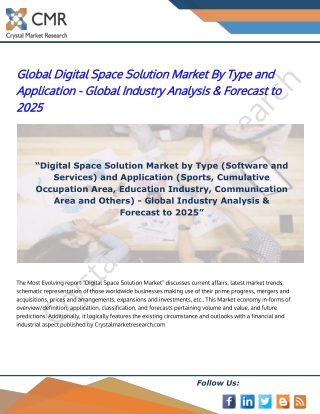Global digital space solution market - Global Industry Analysis & Forecast to 2025
