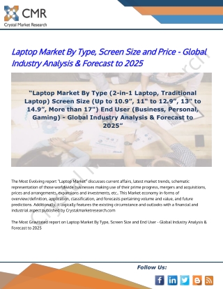 Laptop Market By Type, Screen Size and Price - Global Industry Analysis & Forecast to 2025