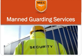 Manned Guarding Services