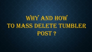 MASS DELETE TUMBLR POSTS