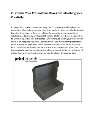 Customize Your Presentation Boxes by Unleashing your Creativity