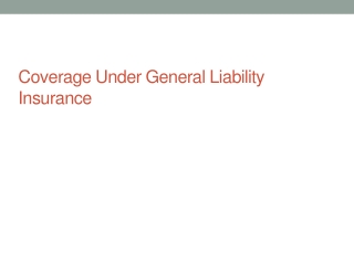 Coverage Under General Liability Insurance