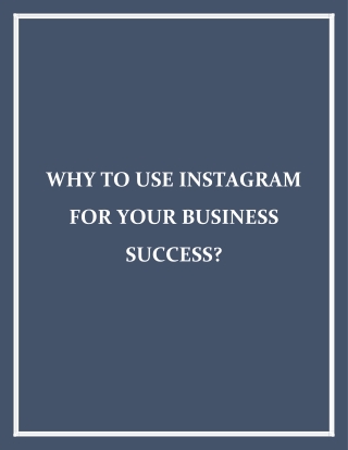 Why to use Instagram for your business