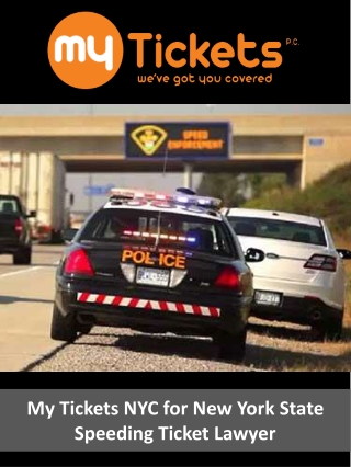 My Tickets NYC for New York State Speeding Ticket Lawyer
