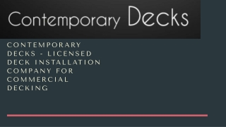 CONTEMPORARY DECKS - LICENSED DECK INSTALLATION COMPANY FOR COMMERCIAL DECKING