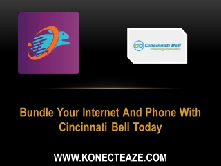 Bundle Your Internet And Phone With Cincinnati Bell Today