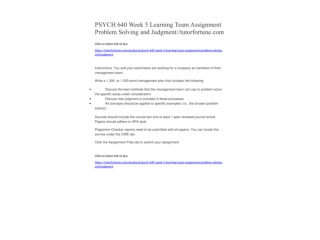 PSYCH 640 Week 5 Learning Team Assignment Problem Solving and Judgment//tutorfortune.com