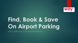 Find, Book & Save On Airport Parking