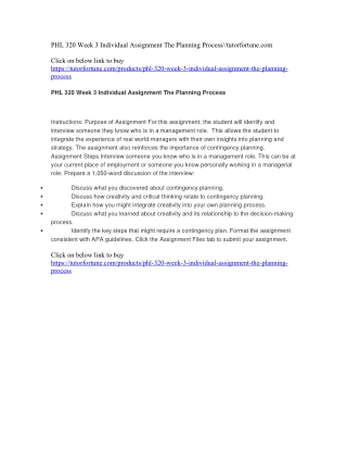 PHL 320 Week 3 Individual Assignment The Planning Process//tutorfortune.com