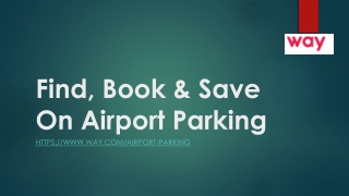 Find, book & save on airport parking