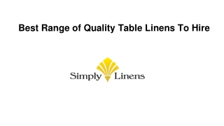 Best Range of Quality Table Linens To Hire
