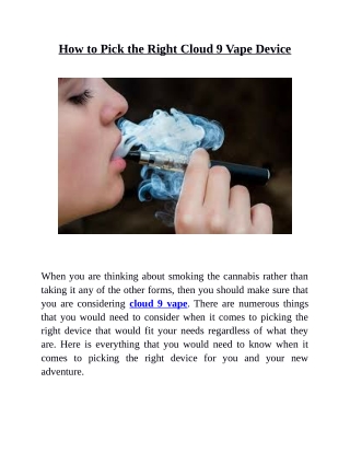 How to Pick the Right Cloud 9 Vape Device