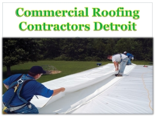 Commercial Roofing Contractors Detroit