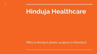 Who is the best plastic surgeon in Mumbai?