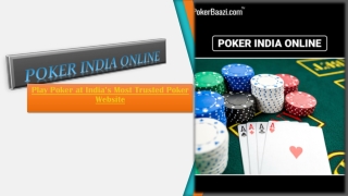Play Online Poker at India’s Most Trusted Poker Website