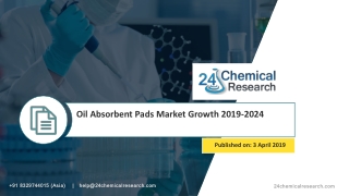 Oil Absorbent Pads Market Growth 2019-2024