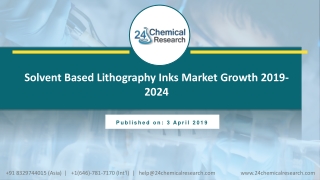 Solvent Based Lithography Inks Market Growth 2019-2024