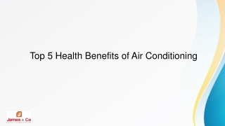 Top 5 Health Benefits of Air Conditioning