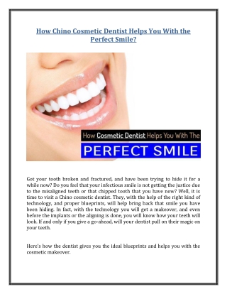 How Chino Cosmetic Dentist Helps You With the Perfect Smile?