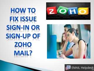 Guidance of Zoho Mail Sign-up/Sign-in Issue.