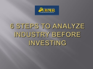 6 Steps To Analyze Industry Before Investing