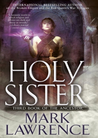 [PDF] Free Download Holy Sister By Mark Lawrence