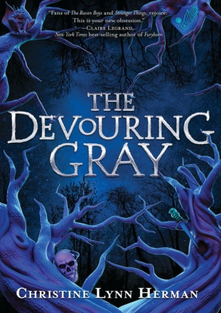 [PDF] Free Download The Devouring Gray By Christine Lynn Herman