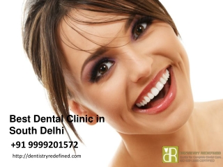 Best Dental Clinic in South Delhi | Dentistry Redefined