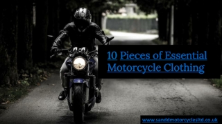 Pieces of essential motorcycle clothing