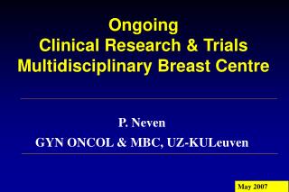 Ongoing Clinical Research & Trials Multidisciplinary Breast Centre