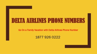 Go On a Family Vacation with Delta Airlines Phone Number