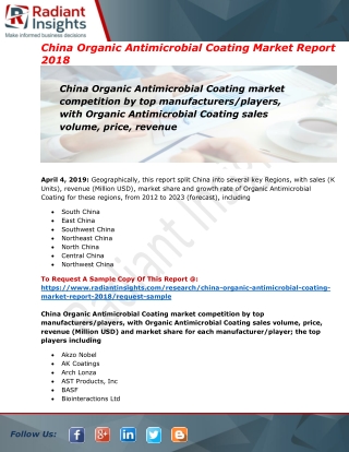 Organic Antimicrobial Coating Market Production Volume, Growth Rate and Future Opportunities from 2019-2025:Radiant Ins