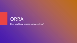 How would you choose a diamond ring