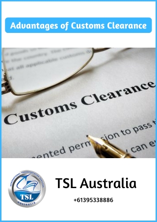 Advantage of Custom Clearance