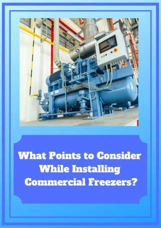 What Points to Consider While Installing Commercial Freezers?