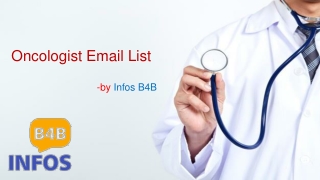 Oncologist Email List | Oncologists Mailing List | Oncologists Email Address
