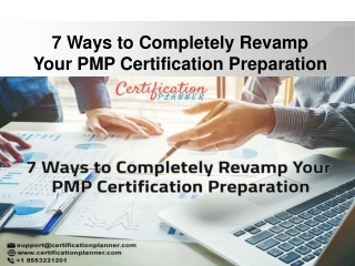 7 Ways to Completely Revamp Your PMP Certification Preparation