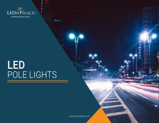 Enhance Your Global Image by Installing LED Pole Lights