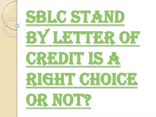 How Stand by Letter of Credit is Different From Letter of Credit?