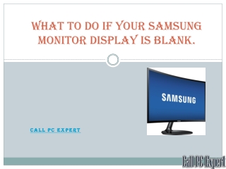 What to do if your Samsung Monitor Display is Blank.
