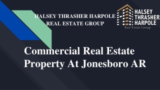 Commercial Real Estate Property At Jonesboro AR - HALSEY