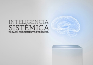 Aprendizaje Vital que Transforma: La Inteligencia Sistémica para el Crecimiento Personal.