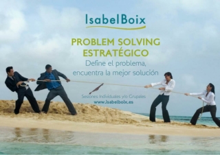 Problem Solving Estratégico: Define el problema, encuentra la mejor solución. (Sesiones Individuales y Grupales)