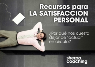 ¿Por qué nos cuesta dejar de “actuar” en círculo? Taller de autoconocimiento para la satisfacción personal.