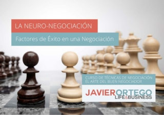 Factores de éxito en una negociación: la neurociencia. (Curso técnicas de negociación con neurociencia)