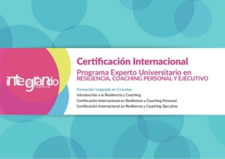 La resiliencia: un gran aliada del coaching. Certificación Internacional en Resiliencia, Coaching Personal y Ejecutivo.