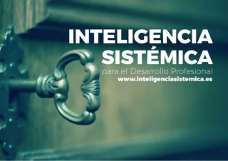 Tomar el poder sobre nosotros mismos, empoderarnos. Inteligencia sistémica para el desarrollo profesional.